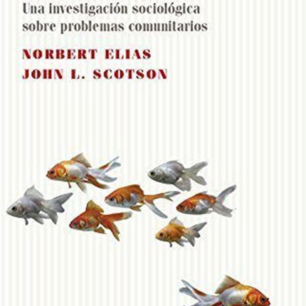 ESTABLECIDOS Y MARGINADOS | NORBERT ELIAS