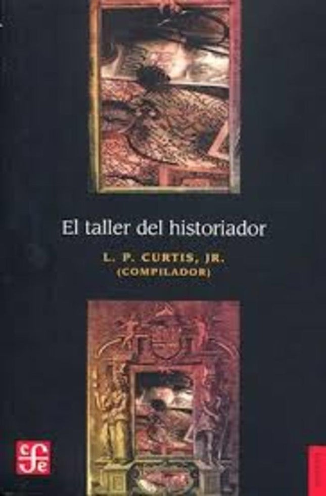 TALLER DEL HISTORIADOR,EL | J. R CURTIS