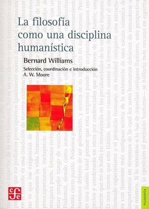 FILOSOFIA COMO UNA DISCIPLINA HUMANISTICA, LA | BERNARD WILLIAMS
