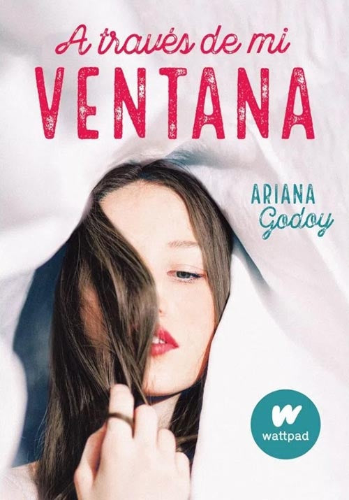 A TRAVES DE MI VENTANA | ARIANA GODOY