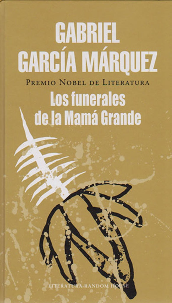 LOS FUNERALES DE LA MAMA GRANDE | GABRIEL GARCIA MARQUEZ