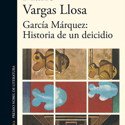 GARCIA MARQUEZ: HISTORIA DE UN DEICIDIO | MARIO VARGAS LLOSA