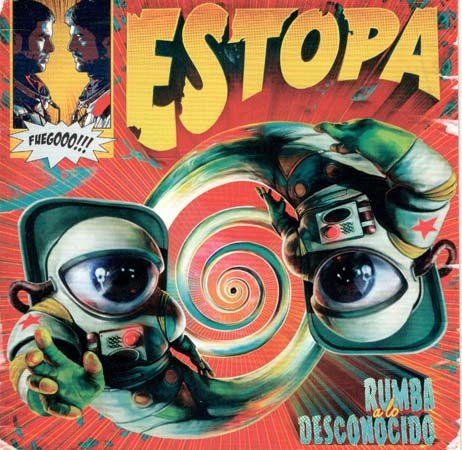 RUMBA A LO DESCONOCIDO | ESTOPA