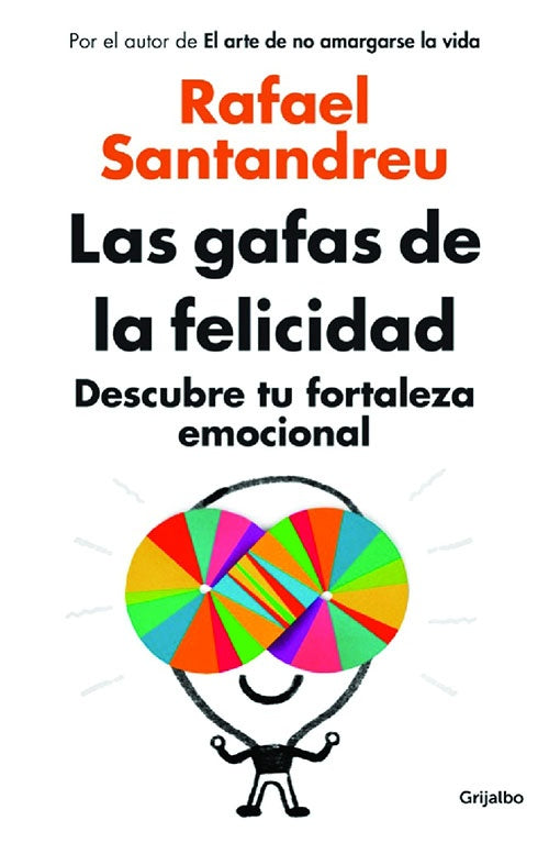 GAFAS DE LA FELICIDAD, LAS | RAFAEL SANTANDREU