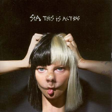 THIS IS ACTING | SIA