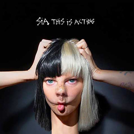 THIS IS ACTING | SIA
