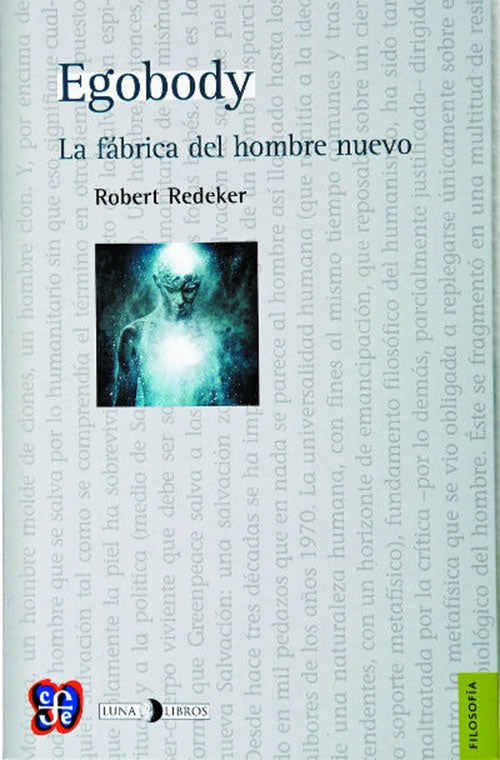 EGOBODY  LA FABRICA DEL HOMBRE NUEVO | ROBERT REDEKER