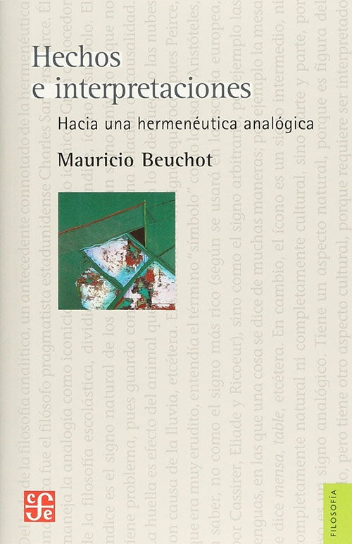 HECHOS E INTERPRETACIONES | MAURICIO BEUCHOT
