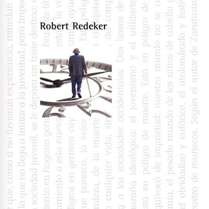 BIENAVENTURADA VEJEZ | ROBERT REDEKER