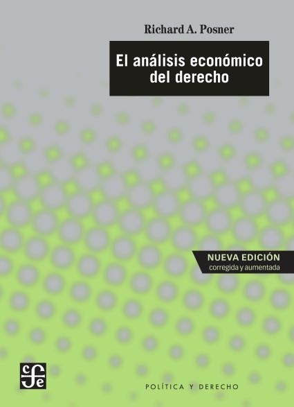 ANALISIS ECONOMICO DEL DERECHO | RICHARD A POSNER
