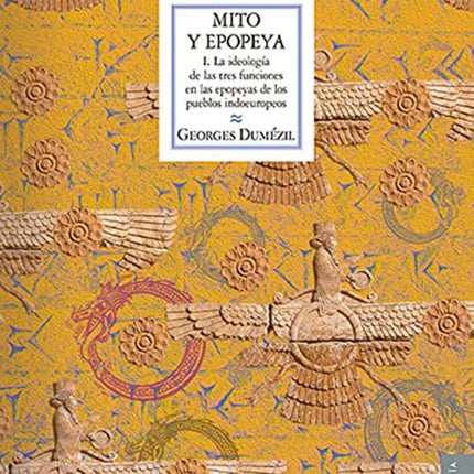 MITO Y EPOPEYA | GEORGES DUMEZIL