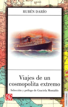 VIAJES DE UN COSMOPOLITA EXTREMO | RUBÃN DARÃO