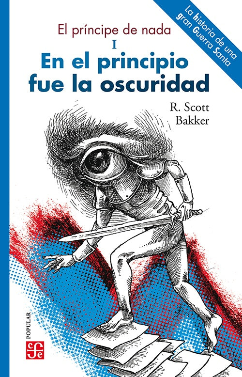 EN EL PRINCIPIO FUE LA OSCURIDAD | R. SCOTT BAKKER