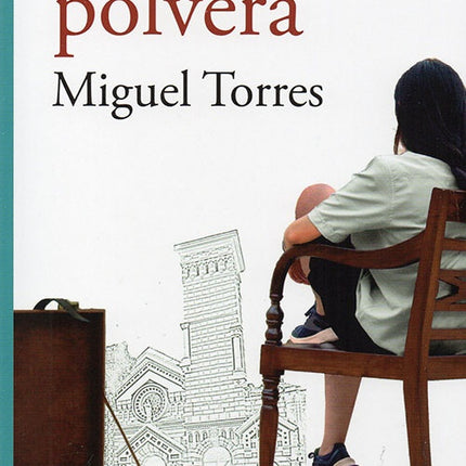 POLVERA, LA | MIGUEL TORRES