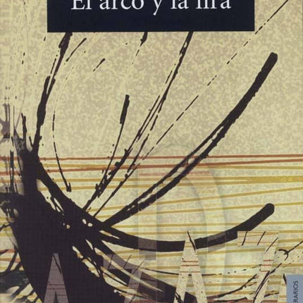 ARCO Y LA LIRA, EL | OCTAVIO PAZ