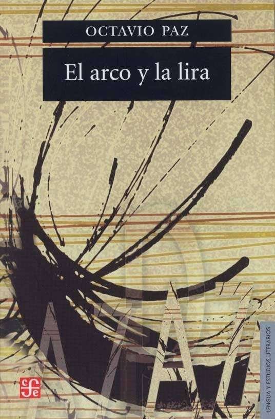 ARCO Y LA LIRA, EL | OCTAVIO PAZ