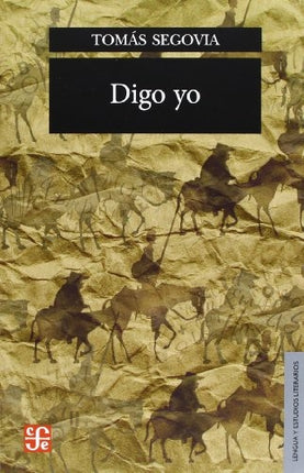 DIGO YO | TOMAS SEGOVIA