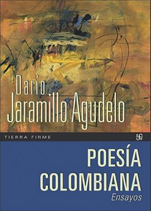 POESIA COLOMBIANA | DARIO JARAMILLO AGUDELO