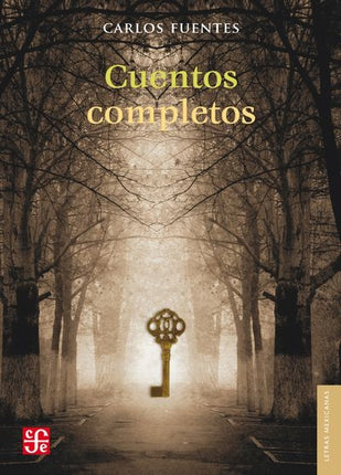 CUENTOS COMPLETOS | CARLOS FUENTES