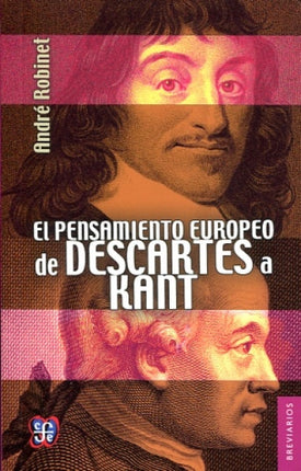 PENSAMIENTO EUROPEO DE DESCARTES A KANT, EL | ANDRE ROBINET