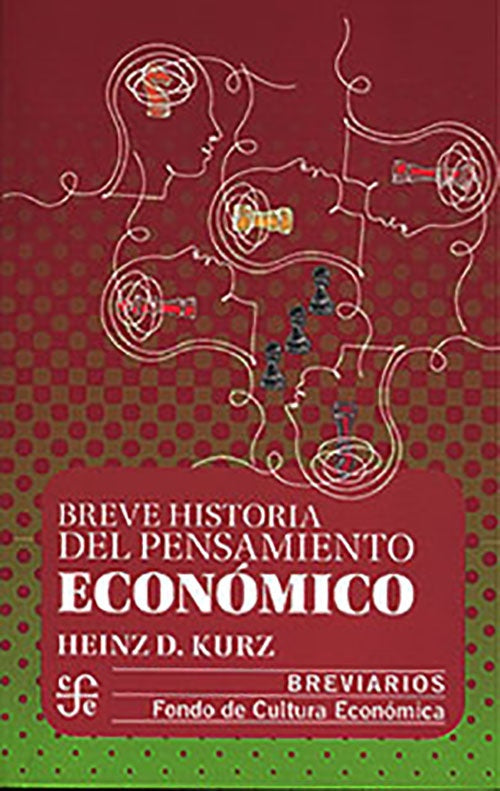 BREVE HISTORIA DEL PENSAMIENTO ECONOMICO | HEINZ D. KURZ