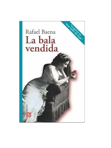 BALA VENDIDA, LA