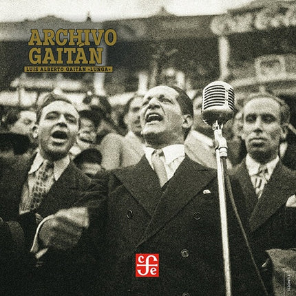 ARCHIVO GAITAN | LUIS ALBERTO GAITAN