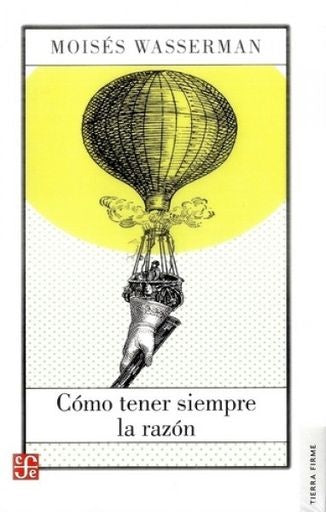 COMO TENER SIEMPRE LA RAZON | JAKOB WASSERMANN