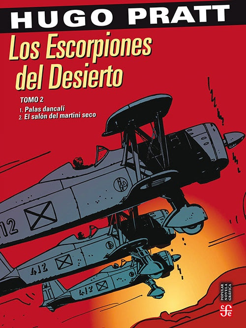 ESCORPIONES DEL DESIERTO, LOS. TOMO 2 | HUGO PRATT