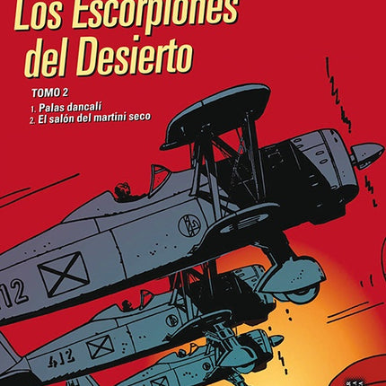 ESCORPIONES DEL DESIERTO, LOS. TOMO 2 | HUGO PRATT
