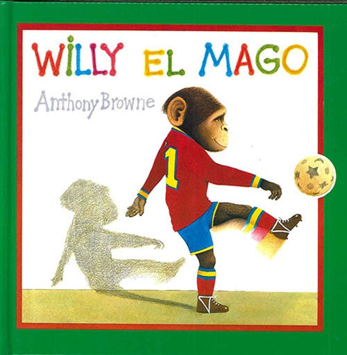 WILLY EL MAGO | ANTHONY BROWNE