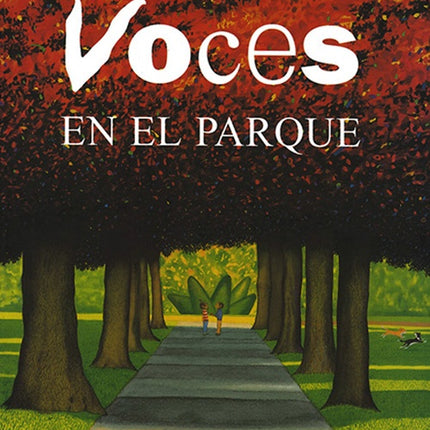 VOCES EN EL PARQUE | ANTHONY BROWNE