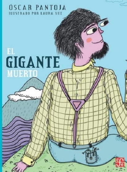 EL GIGANTE MUERTO | OSCAR PANTOJA