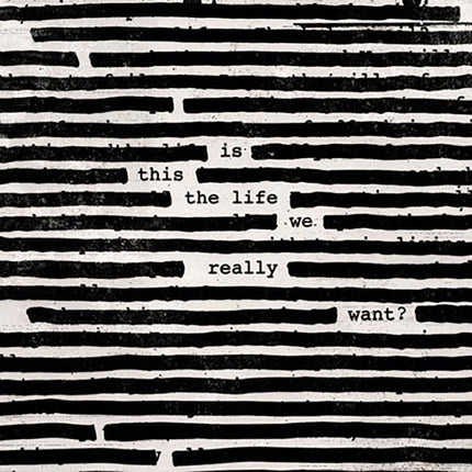 IS THIS THE LIFE WE REALLY WANT? | ROGER WATERS