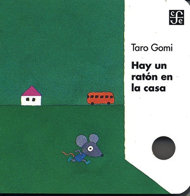 HAY UN RATÓN EN LA CASA | TARO GOMI