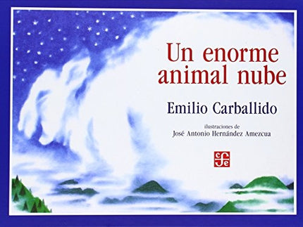 ENORME ANIMAL, UN | EMILIO CABALLIDO