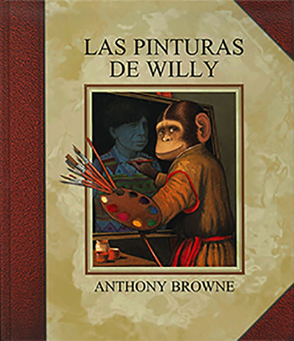 PINTURAS DE WILLY, LAS | ANTHONY BROWNE