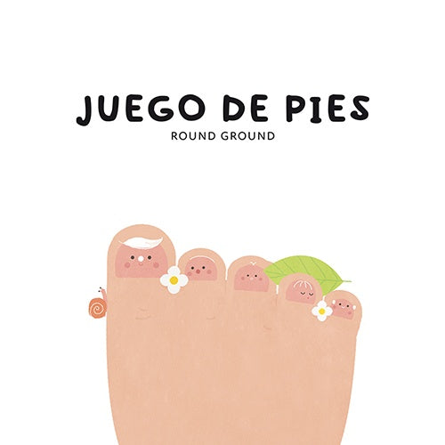 JUEGO DE PIES | ROUND GROUND