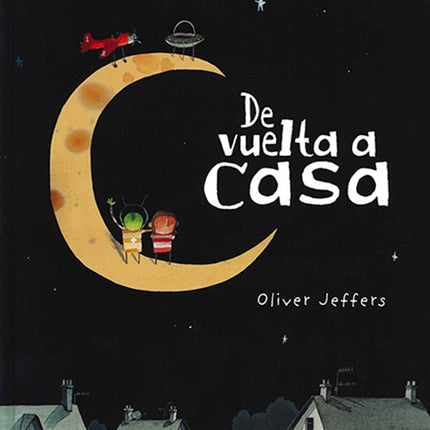 DE VUELTA A CASA | OLIVER JEFFERS