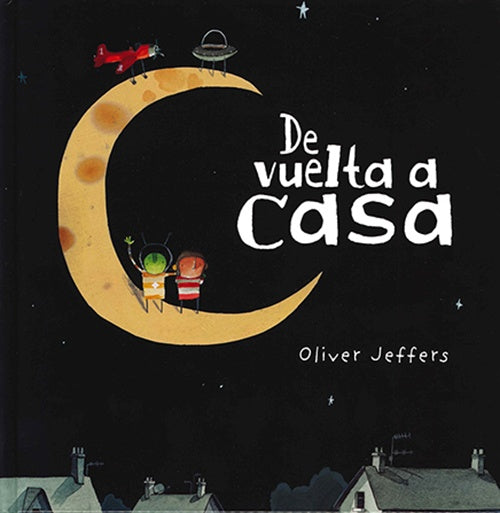 DE VUELTA A CASA | OLIVER JEFFERS