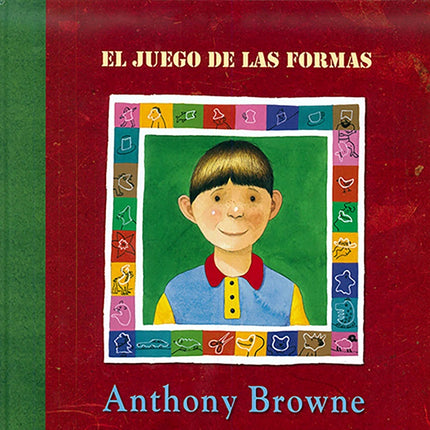 EL JUEGO DE LAS FORMAS | ANTHONY BROWNE