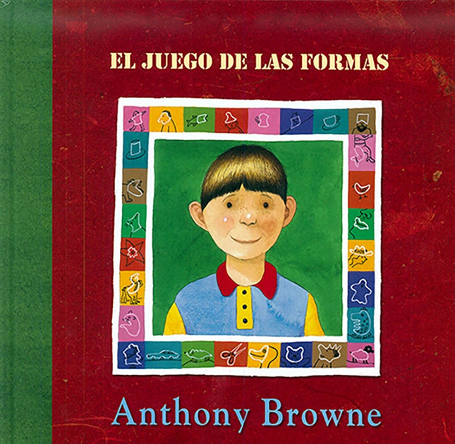 EL JUEGO DE LAS FORMAS | ANTHONY BROWNE