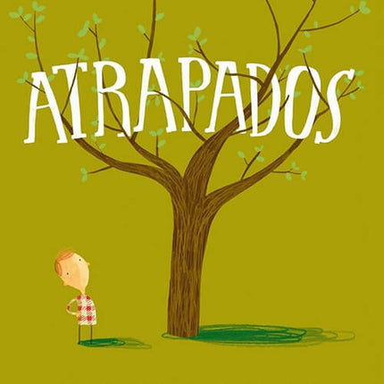 ATRAPADOS | OLIVER JEFFERS