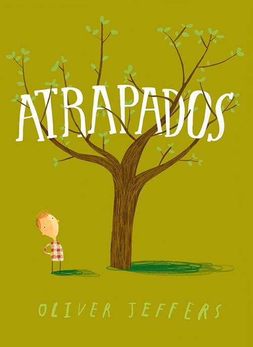 ATRAPADOS | OLIVER JEFFERS