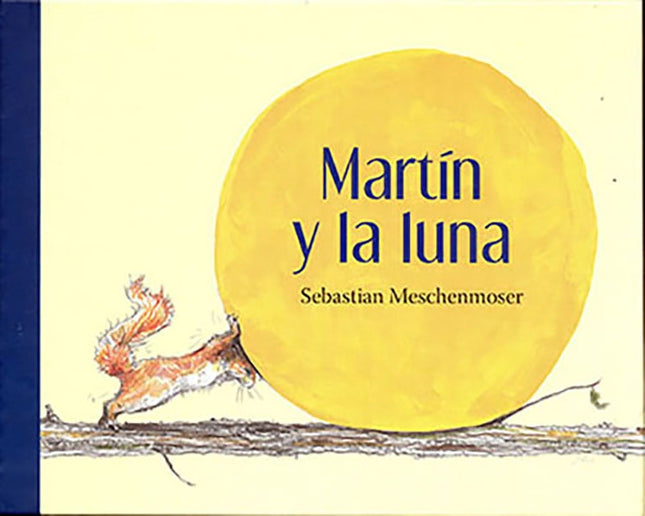 MARTIN Y LA LUNA | SEBASTIAN MESCHENMOSER