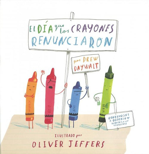 EL DIA QUE LOS CRAYONES RENUNCIARON | OLIVER JEFFERS