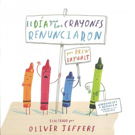 EL DIA QUE LOS CRAYONES RENUNCIARON | OLIVER JEFFERS