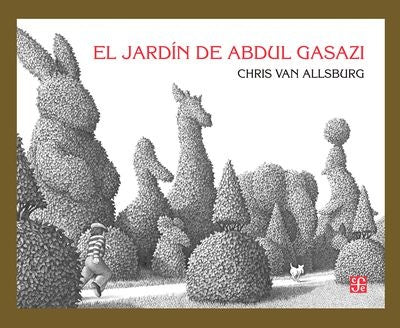 JARDIN DE ABDUL GAZASI, EL | CHRIS VAN ALLSBURG