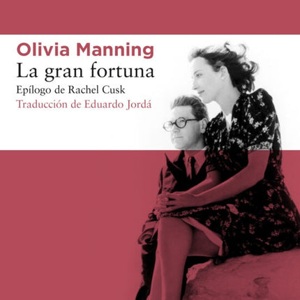 GRAN FORTUNA, LA | OLIVIA MANNING