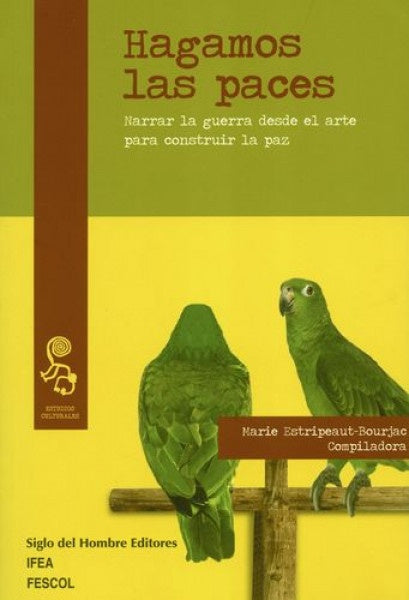 HAGAMOS LAS PACES | MARIE ESTRIPEAUT-BOURJAC